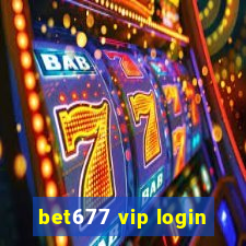 bet677 vip login